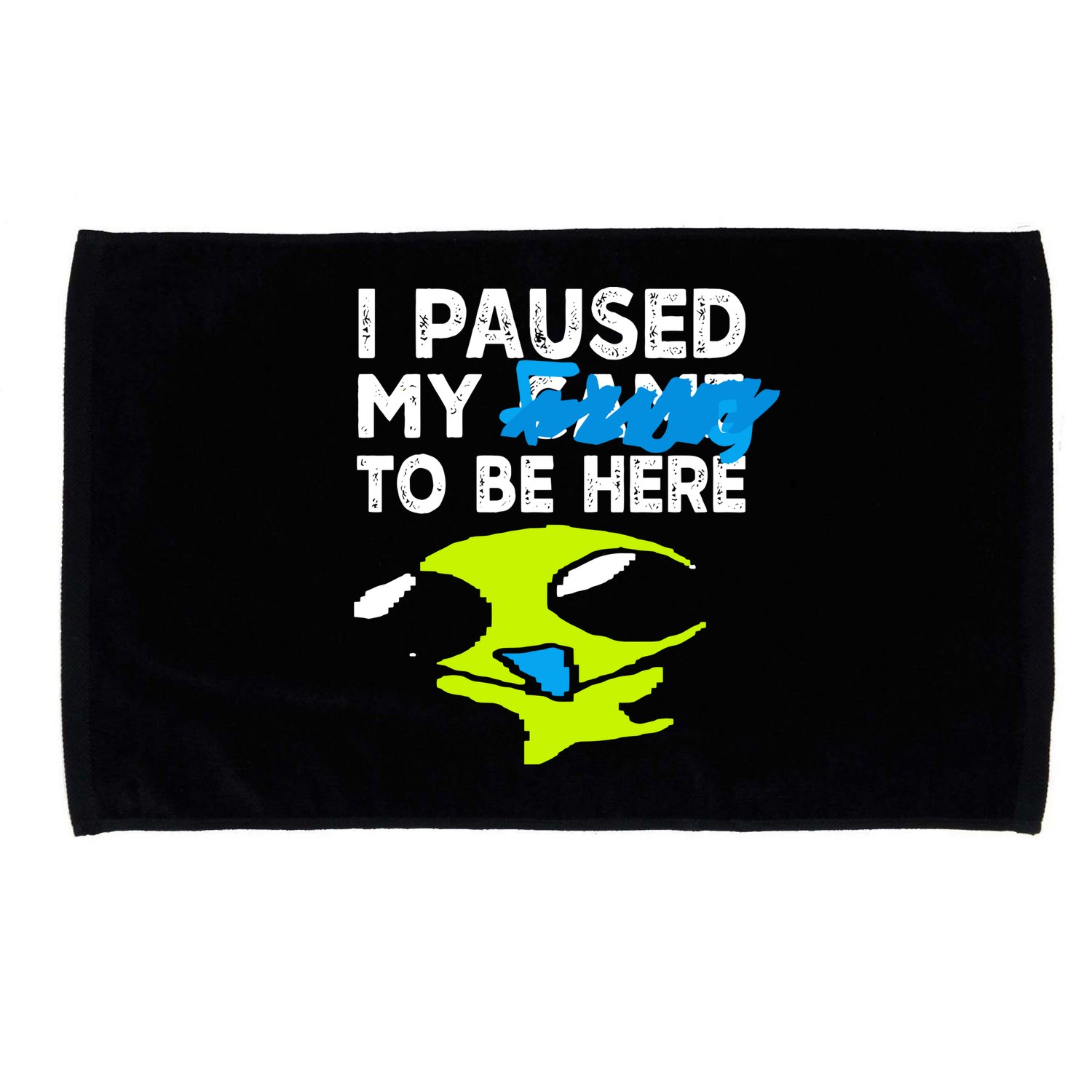 I Paused My Flug To Be Here Microfiber Hand Towel