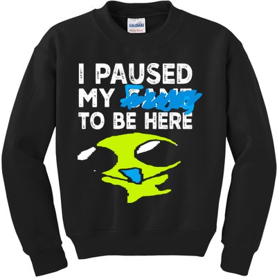 I Paused My Flug To Be Here Kids Sweatshirt
