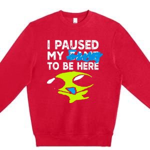 I Paused My Flug To Be Here Premium Crewneck Sweatshirt