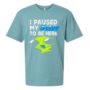 I Paused My Flug To Be Here Sueded Cloud Jersey T-Shirt