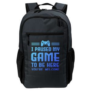 I Paused My Game To Be Here Funny Game Lovers Retro Gift Daily Commute Backpack