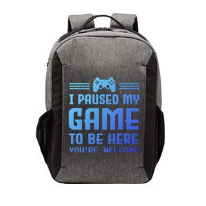 I Paused My Game To Be Here Funny Game Lovers Retro Gift Vector Backpack