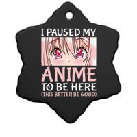 I Paused My Anime To Be Here Otaku Anime Ceramic Star Ornament