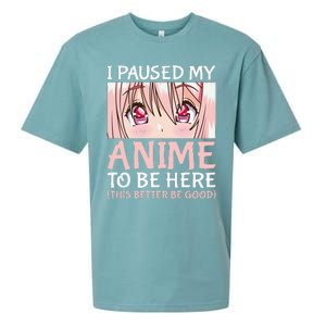 I Paused My Anime To Be Here Otaku Anime Sueded Cloud Jersey T-Shirt