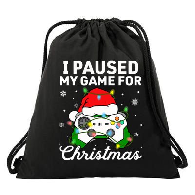 I Paused My Game For Christmas Gamer Gaming Controller Drawstring Bag