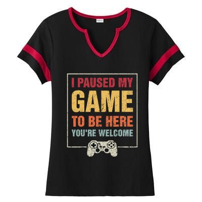 I Paused My Game To Be Here Teen Boy Gifts Video Gamer Ladies Halftime Notch Neck Tee