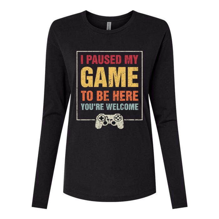 I Paused My Game To Be Here Teen Boy Gifts Video Gamer Womens Cotton Relaxed Long Sleeve T-Shirt