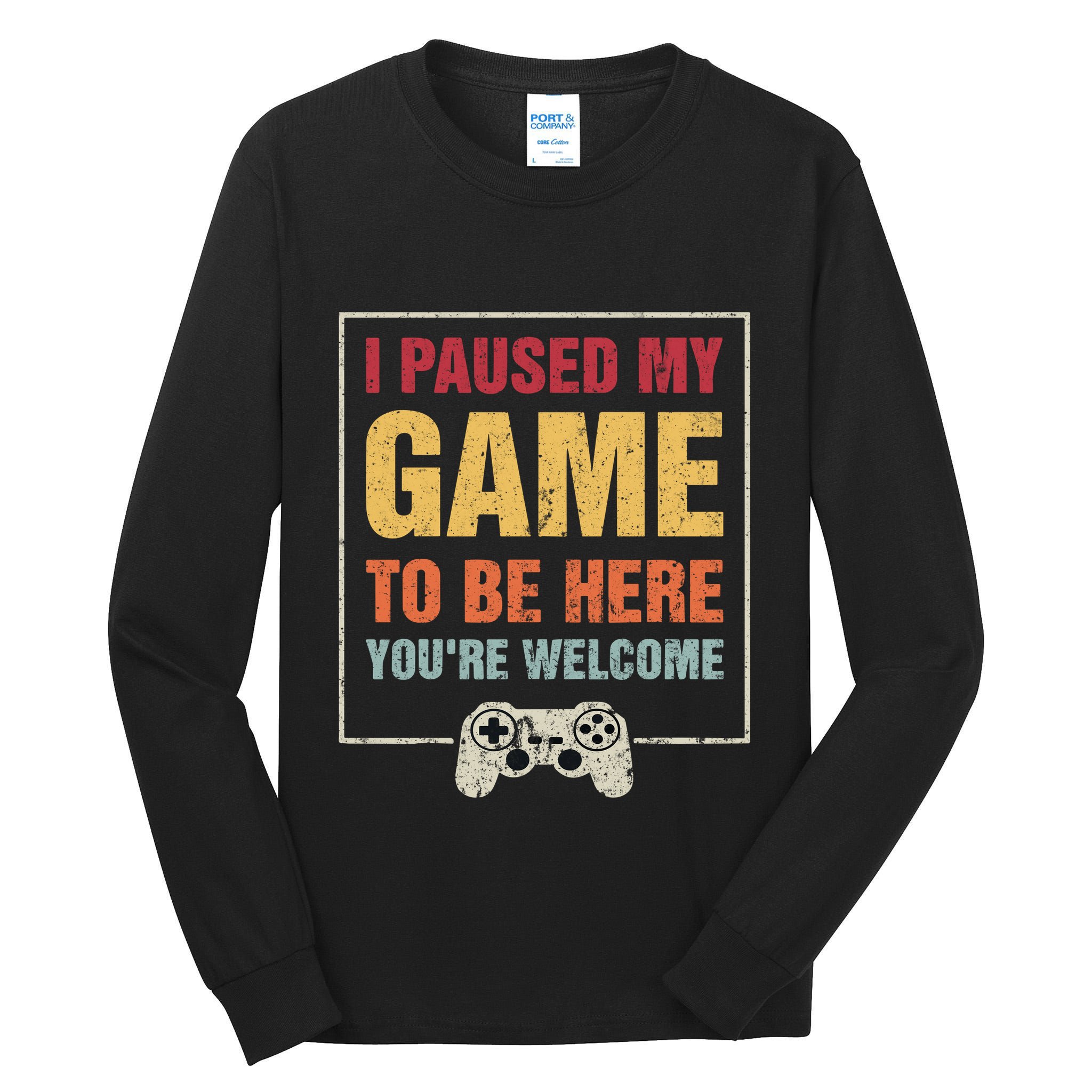 I Paused My Game To Be Here Teen Boy Gifts Video Gamer Tall Long Sleeve T-Shirt
