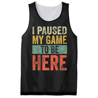 I Paused My Game To Be Here Funny Retro Vintage Video Gamer Mesh Reversible Basketball Jersey Tank