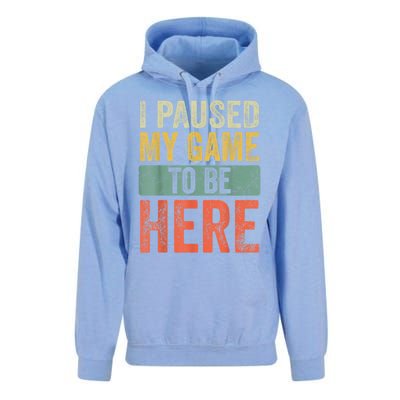 I Paused My Game To Be Here Funny Retro Vintage Video Gamer Unisex Surf Hoodie