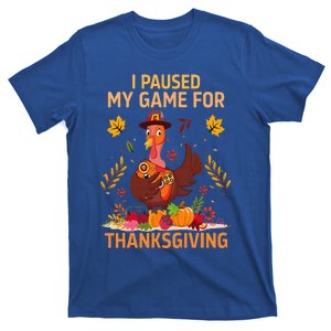 I Paused My Game For Thanksgiving Gamer Turkey T-Shirt