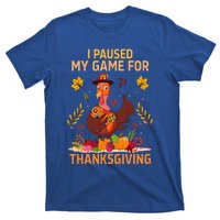 I Paused My Game For Thanksgiving Gamer Turkey T-Shirt