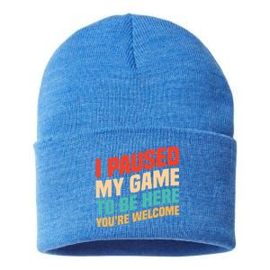 I Paused My Game To Be Here YouRe Welcome Funny Retro Gamer Gift Sustainable Knit Beanie