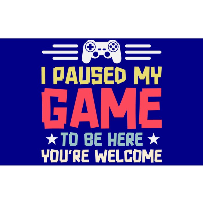 I Paused My Game To Be Here Gaming Funny Humor Joke Cute Gift Bumper Sticker