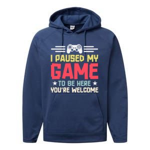 I Paused My Game To Be Here Gaming Funny Humor Joke Cute Gift Performance Fleece Hoodie