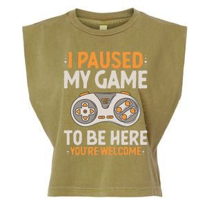 I Paused my Game to be Here Retro Gaming Humor Funny Gamer  Garment-Dyed Women's Muscle Tee