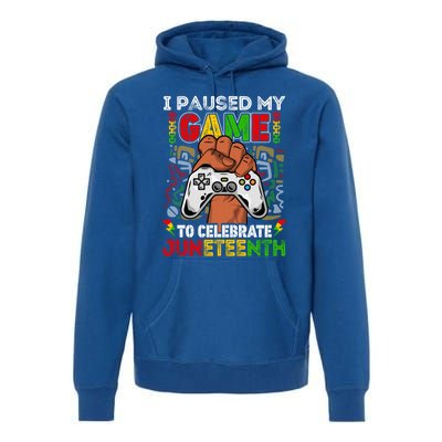 I Paused My Game To Celebrate Juneteenth Black Gamers Gift Premium Hoodie