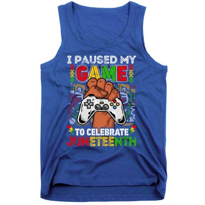 I Paused My Game To Celebrate Juneteenth Black Gamers Gift Tank Top