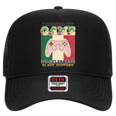 I Paused My Game To Celebrate Black History Month Afro Boy High Crown Mesh Back Trucker Hat