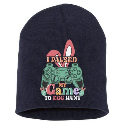 I Paused My Game To Egg Hunt Easter Funny Gamer Boys Kids Short Acrylic Beanie