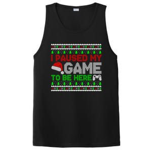 I Paused My Game To Be Here Christmas Gamer Ugly Great Gift PosiCharge Competitor Tank