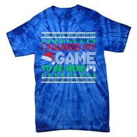 I Paused My Game To Be Here Christmas Gamer Ugly Great Gift Tie-Dye T-Shirt