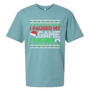 I Paused My Game To Be Here Christmas Gamer Ugly Great Gift Sueded Cloud Jersey T-Shirt