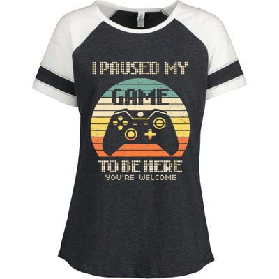 I Paused My Game To Be Here You're Welcome Retro Gamer Gift Enza Ladies Jersey Colorblock Tee