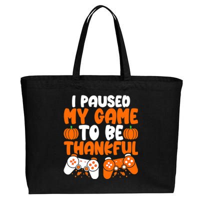 I Paused My Game To Be Thankful Video Gamer Thanksgiving Cotton Canvas Jumbo Tote