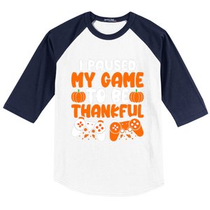 I Paused My Game To Be Thankful Video Gamer Thanksgiving Baseball Sleeve Shirt