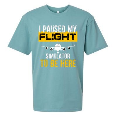 I Paused My Flight Simulator To Be Here To Best Pilot Sueded Cloud Jersey T-Shirt