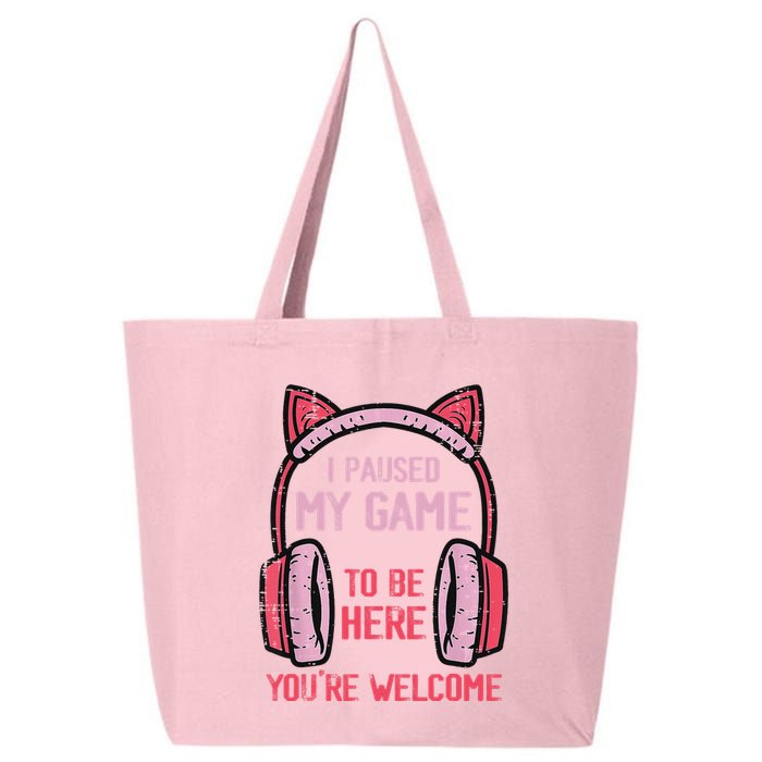 I Paused My Game To Be Here YouRe Welcome Retro Gamer 25L Jumbo Tote