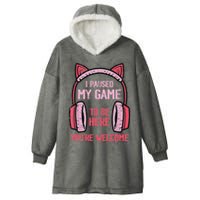 I Paused My Game To Be Here YouRe Welcome Retro Gamer Hooded Wearable Blanket