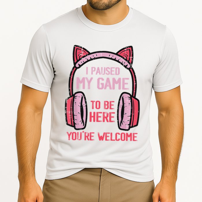 I Paused My Game To Be Here YouRe Welcome Retro Gamer Cooling Performance Crew T-Shirt