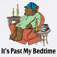 Its Past My Bedtime Funny Bear Sustainable Bucket Hat