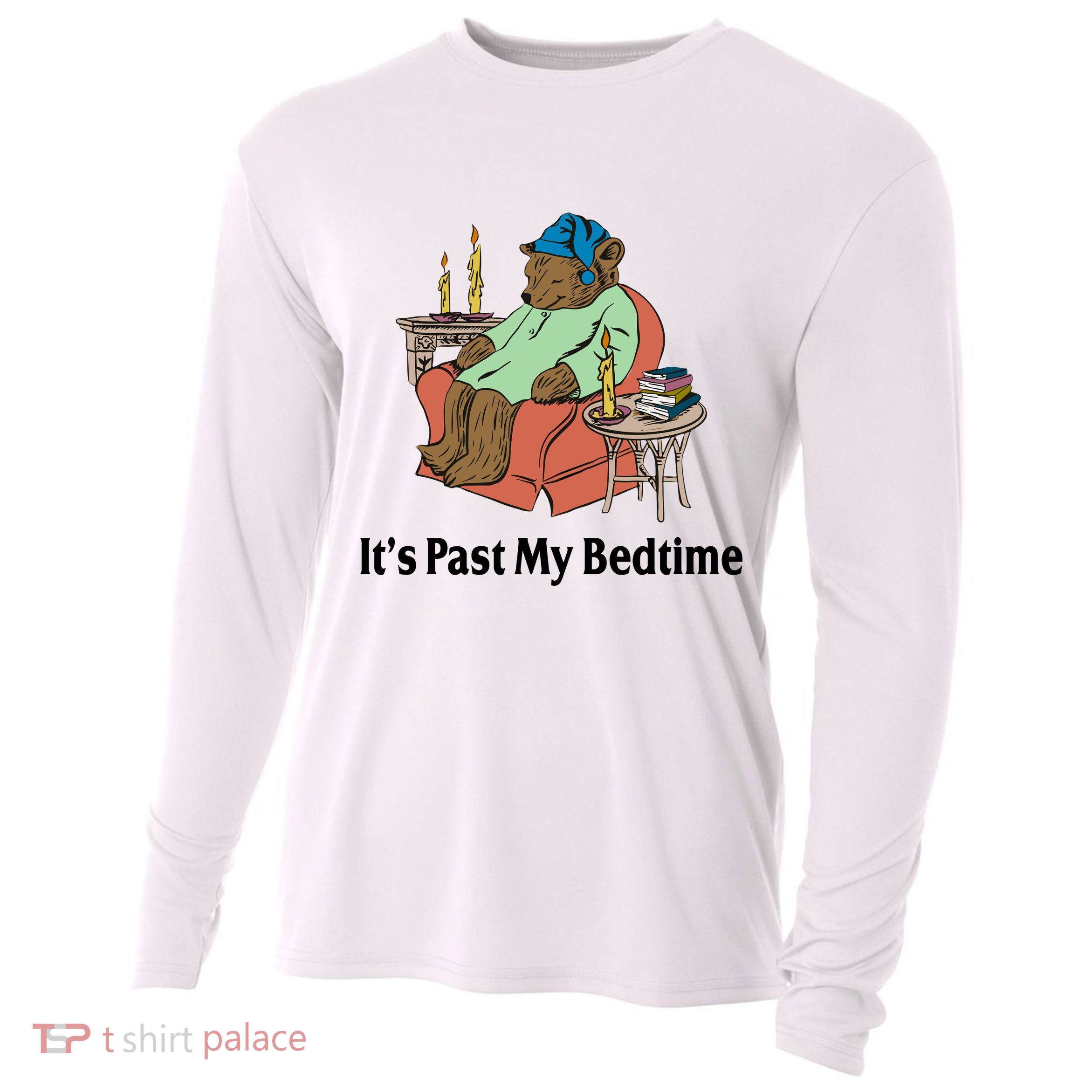 Its Past My Bedtime Funny Bear Cooling Performance Long Sleeve Crew