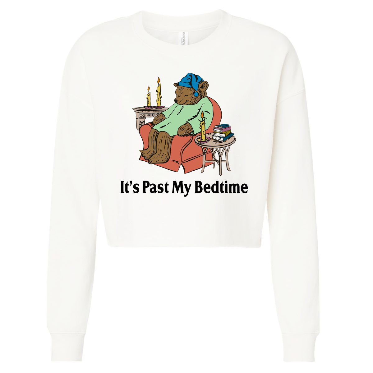 Its Past My Bedtime Funny Bear Cropped Pullover Crew