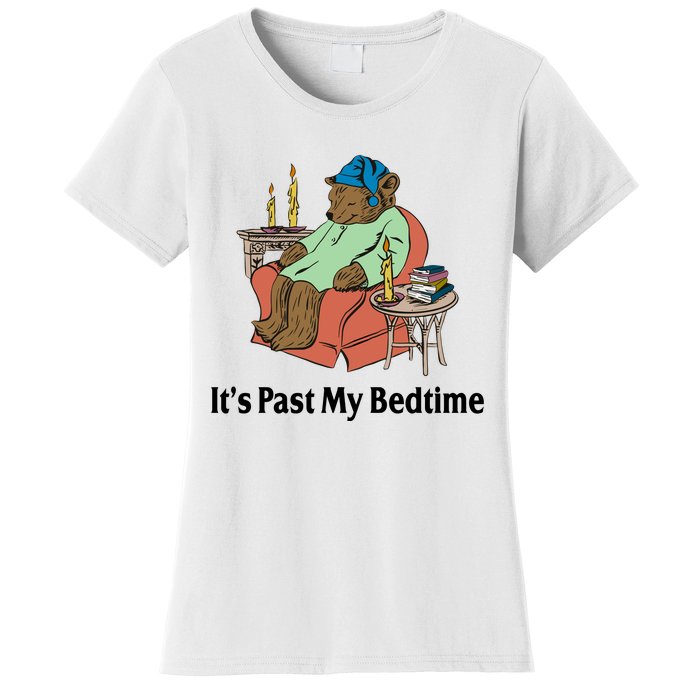 Its Past My Bedtime Funny Bear Women's T-Shirt