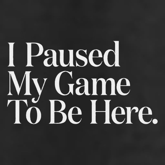 I Paused My Game To Be Here Gaming Gamer Novelty Funny Cool Comfort Performance Bucket Hat