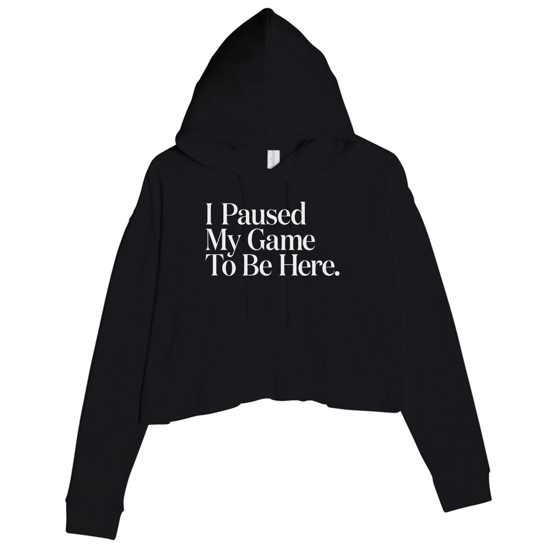 I Paused My Game To Be Here Gaming Gamer Novelty Funny Crop Fleece Hoodie