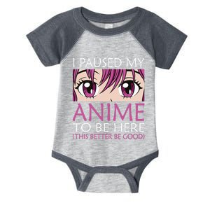 I Paused My Anime To Be Here - Kawaii Otaku - Infant Baby Jersey Bodysuit