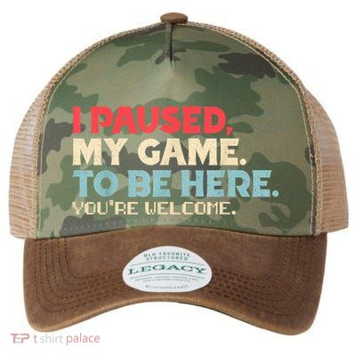 I Paused My Game To Be Here YouRe Welcome Retro Gamer Gifts Legacy Tie Dye Trucker Hat