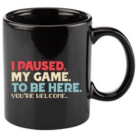 I Paused My Game To Be Here YouRe Welcome Retro Gamer Gifts 11oz C Handle Ceramic Mug