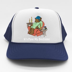 Its Past My Bedtime Funny Bear Trucker Hat