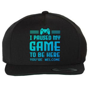 I Paused My Game To Be Here Funny Game Lovers Retro Gift Wool Snapback Cap