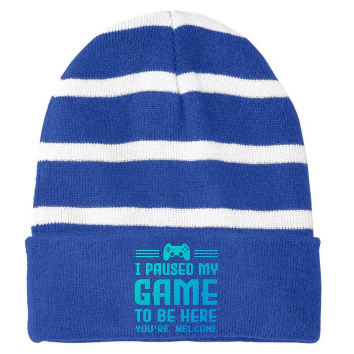 I Paused My Game To Be Here Funny Game Lovers Retro Gift Striped Beanie with Solid Band