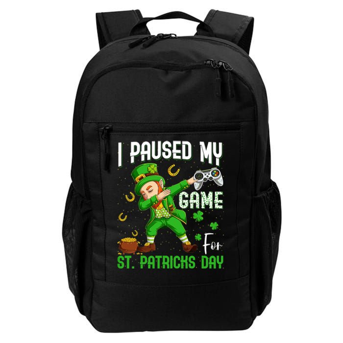 I Paused My Game For St Patricks Day Dabbing Leprechaun Boy Daily Commute Backpack