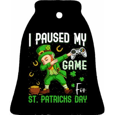 I Paused My Game For St Patricks Day Dabbing Leprechaun Boy Ceramic Bell Ornament