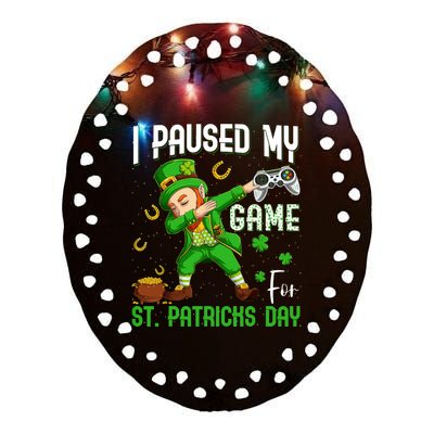 I Paused My Game For St Patricks Day Dabbing Leprechaun Boy Ceramic Oval Ornament