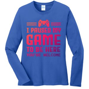 I Paused My Game To Be Here Funny Game Lovers Retro Gift Ladies Long Sleeve Shirt